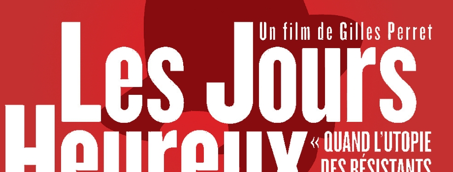 Critique ciné : Les Jours heureux