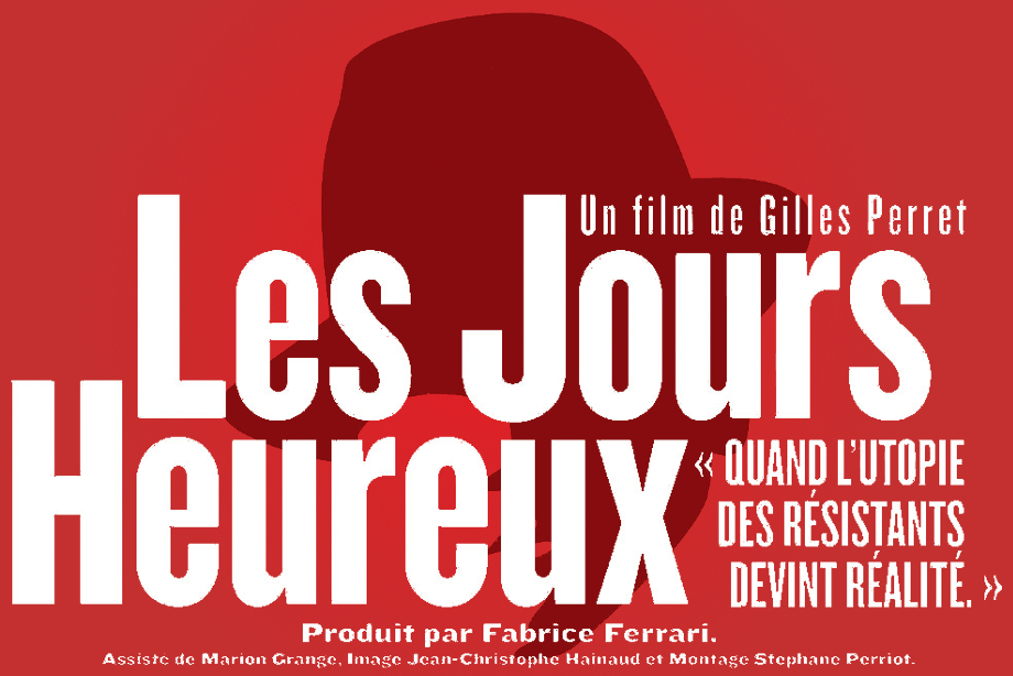 Critique ciné : Les Jours heureux