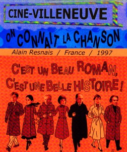 Affiche Ciné-Villeneuve On connaît la chanson.