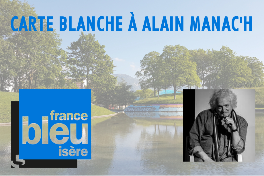Carte blanche à Alain Manac’h sur France Bleu Isère – 5 avril 2022 : les libertés associatives
