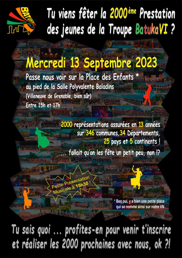 2000e représentation de la BatukaVI @ Place des Droits de l'Enfant (au pied de la salle polyvalente des Baladins)