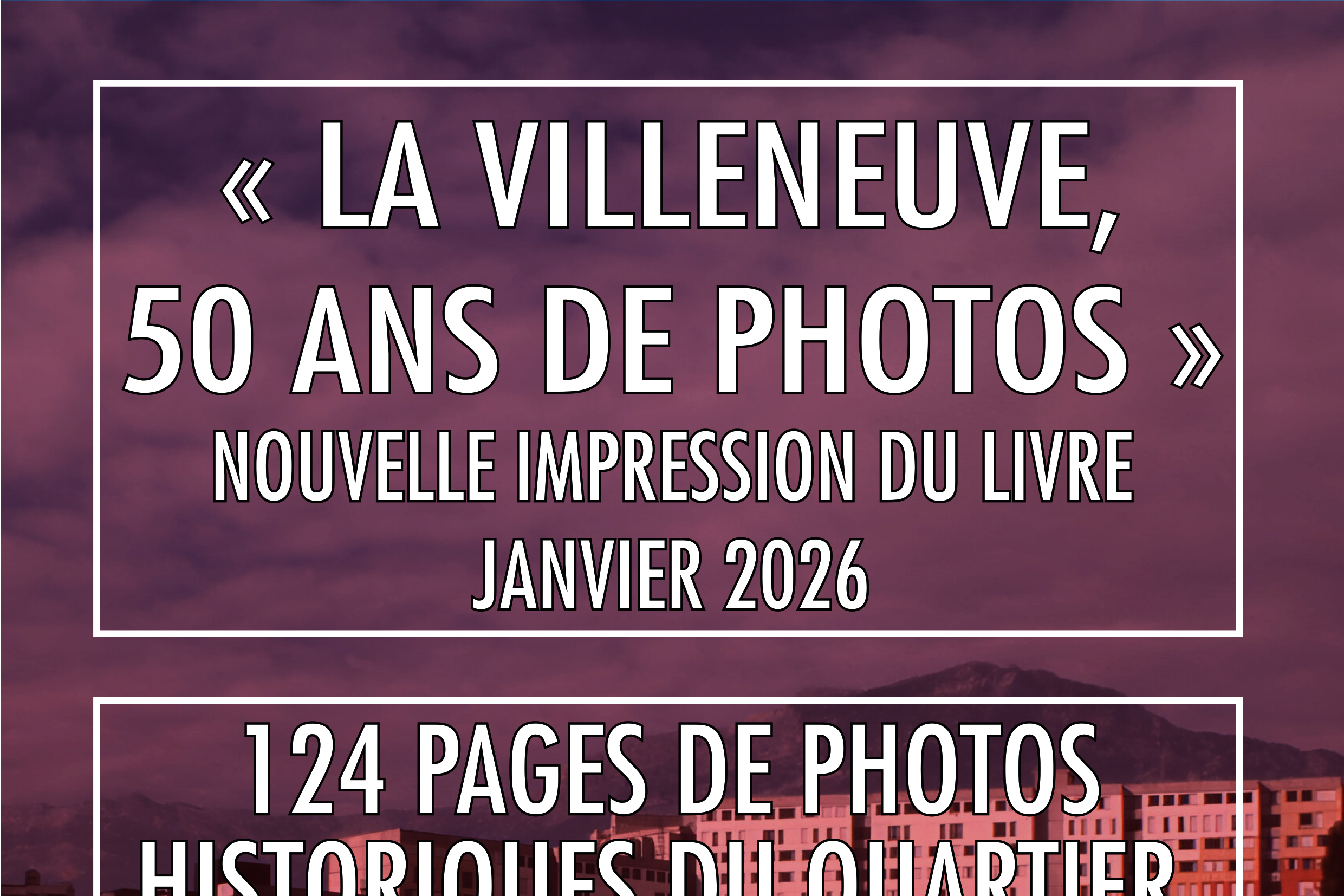Nouveau tirage du livre du Crieur sur les 50 ans du quartier
